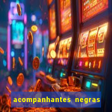 acompanhantes negras em porto alegre